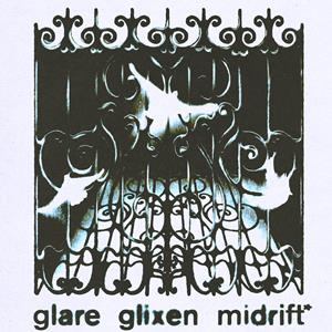 Glixen, Glare, Midrift