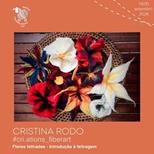 Cristina Rodo - Flores feltradas