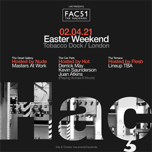 FAC 51 The Haçienda At Tobacco Dock FAC 51 The Haçienda At Tobacco Dock