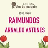 FESTIVAL JARDINS DO MARQUÊS 2026 - RAIMUNDOS