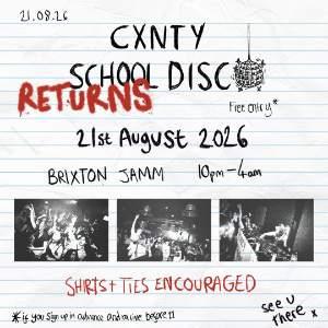 THE CXNTY SCHOOL DISCO - Summer School