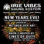 IRIE VIBES SOUND SYSTEM - NEW YEARS EVE PARTY