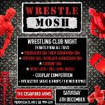 Wrestle Mosh! Wrestling Themed Clubnight