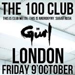 Gürl - LIVE AT THE 100 CLUB - London