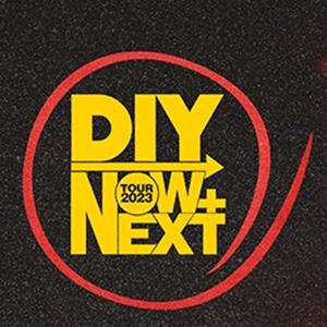 DIY Now And Next Tour