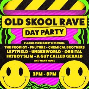 Old Skool Rave Day Party: Manchester