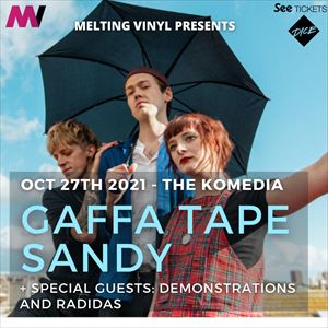 Gaffa Tape Sandy + Demonstrations Gaffa Tape Sandy + Demonstrations
