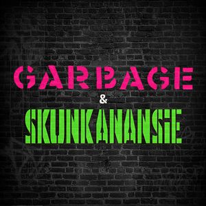 Garbage & Skunk Anansie