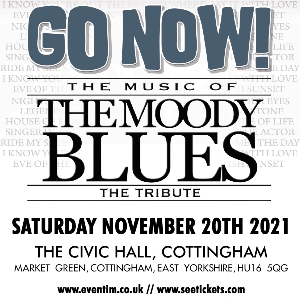 GO NOW! The Music of The Moody Blues GO NOW! The Music of The Moody Blues