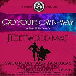 Go Your Own Way - Fleetwood Mac Tribute Go Your Own Way - Fleetwood Mac Tribute