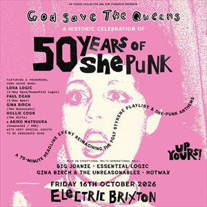 God Save The Queens - 50 Years of she punk