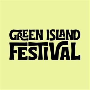 Green Island Festival 2025 - Vol. 3 Green Island Festival 2025 - Vol. 3