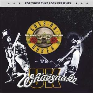 Guns or Roses V's Whitesnake UK Guns or Roses V's Whitesnake UK