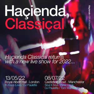 Hacienda Classical 40th Anniversary - SOTC