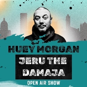 Huey Morgan, Jeru The Damaja: Open Air Show