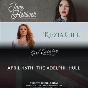 Jade Helliwell + Kezia Gill "Girl Country Tour" Jade Helliwell + Kezia Gill "Girl Country Tour"