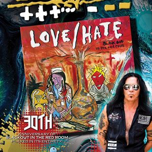 Jizzy Pearl Love/Hate - Blackout 30th Anniversary Jizzy Pearl Love/Hate - Blackout 30th Anniversary