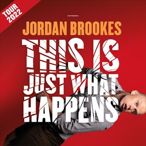 Jordan Brookes: This Is Just What Happens