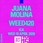 Juana Molina, Weed420 (NTS 15)