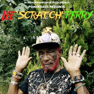 Lee 'Scratch' Perry - Live at Powerhaus Lee 'Scratch' Perry - Live at Powerhaus