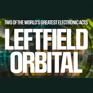 Leftfield x Orbital