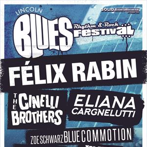 Lincoln Blues, Rhythm & Rock Festival Lincoln Blues, Rhythm & Rock Festival