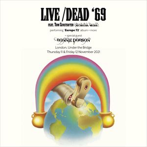 LIVE DEAD '69 perform "Europe 72' LIVE DEAD '69 perform "Europe 72'