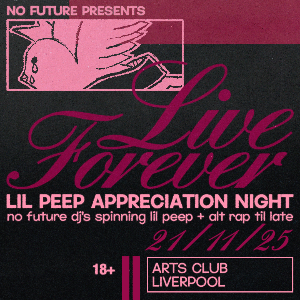 Live Forever: Lil Peep Appreciation Night