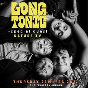 Long Tonic + special guest Nature TV Long Tonic + special guest Nature TV