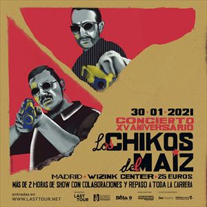 LOS CHIKOS DEL MAÍZ LOS CHIKOS DEL MAÍZ