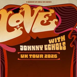 LOVE with Johnny Echols