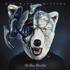 Man With A Mission 'Wolves On Parade World Tour'