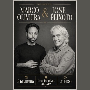 MARCO OLIVEIRA & JOSÉ PEIXOTO