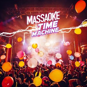 Massaoke Time Machine