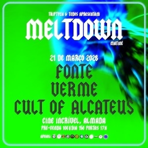 MELTDOWN - Matiné 3 bandas
