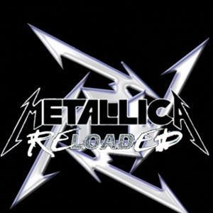 Metallica Reloaded + support Metallica Reloaded + support