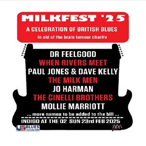 Milkfest'25 - A Celebration Of British Blues