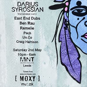 MOXY mu:zik - Darius Syrossian, East End Dubs MOXY mu:zik - Darius Syrossian, East End Dubs