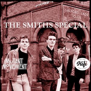 See Tickets - Mutant Movement:The Smiths Special 80s Indie Night ...