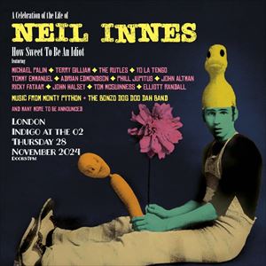 Neil Innes - 'How Sweet To Be An Idiot'