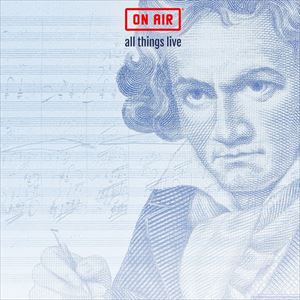 On Air Presents Beethoven's 9th On Air Presents Beethoven's 9th