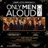 Only Men Aloud - De Valence Pavilion, The (Tenby)