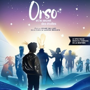 ORSO ET LE SECRET DES ETOILES ORSO ET LE SECRET DES ETOILES