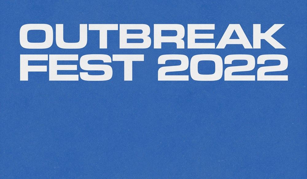 Outbreak Fest 2022