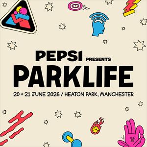 Pepsi MAX Presents Parklife 2026