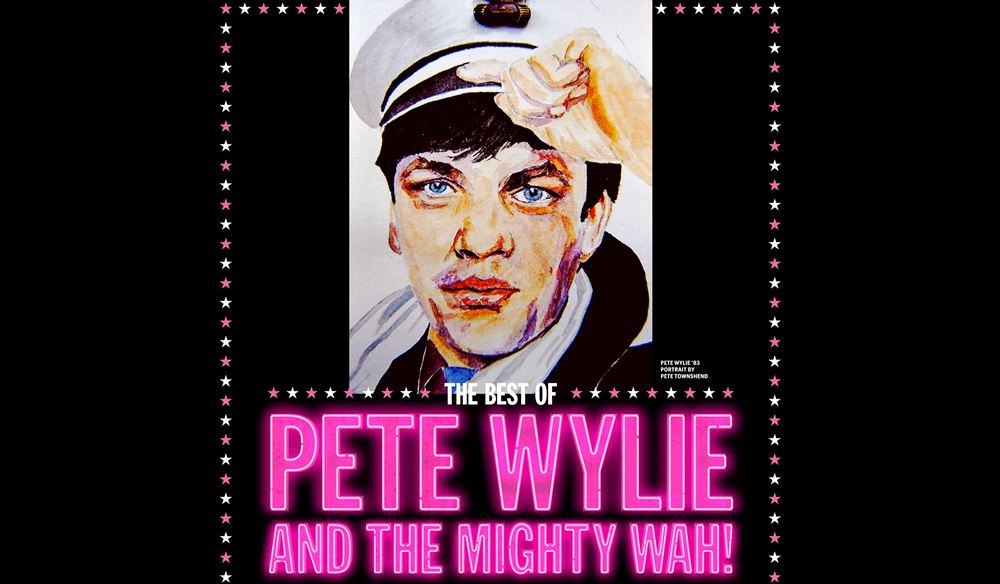 Pete Wylie The Mighty WAH