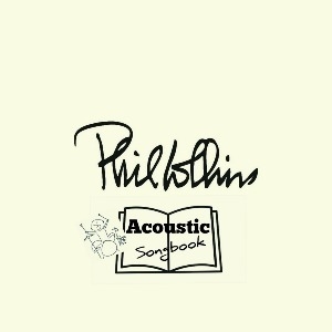 Phil Collins Acoustic Songbook