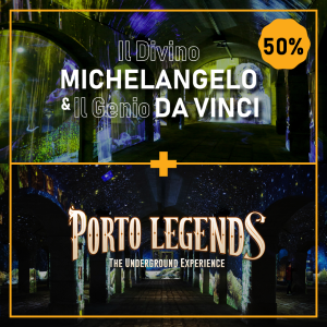Porto Legends + Da Vinci & Il Divino Michelangelo Porto Legends + Da Vinci & Il Divino Michelangelo