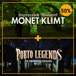 Porto Legends - Impressive Monet & Brilliant Klimt Porto Legends - Impressive Monet & Brilliant Klimt