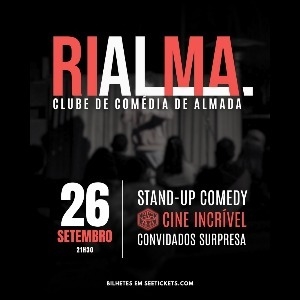 RIALMA - Clube de Comédia de Almada - Stand-up RIALMA - Clube de Comédia de Almada - Stand-up